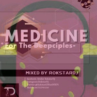#Medicine _For The _Deepciples Mixed &amp; Console _By RokstarDj. by (THESOULWorship) Podcast