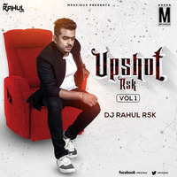 Upshot RSK Vol. 1 - DJ Rahul RSK