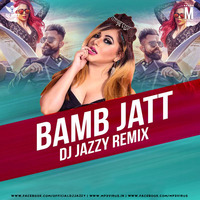 Bamb Jatt (Remix) - DJ Jazzy by MP3Virus Official