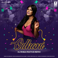 Odhani (Festive Remix) - DJ Rhea by MP3Virus Official