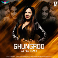 Ghungroo (Remix) - DJ PSG by MP3Virus Official