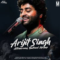 Arijit Singh Emotional Mashup 2019 - Aftermorning by MP3Virus Official