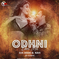 Odhani (EDM Mix) DJs JOSHI X Ravi (D-Town) by Remixmaza Music