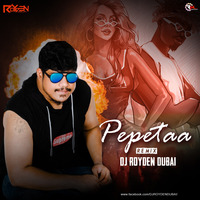 Pepetaa (Remix) Dj Royden Dubai by Remixmaza Music