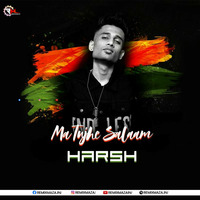 Maa Tujhe Salaam (Remix) DJ Harsh Mahant by Remixmaza Music