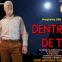 DENTRO DE TI Programa 260 by Carrasco Media