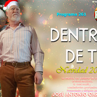 DENTRO DE TI Programa 261 - NAVIDAD 2019 by Carrasco Media