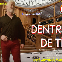 DENTRO DE TI Programa 266 - TITANIC by Carrasco Media