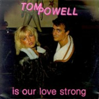 Is our love strong (Instrumental) Tom Powell by pardon