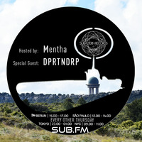 Mentha b2b DPRTNDRP - Subaltern Radio 11/04/2019 on SUB.FM by Subaltern Records