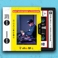DAVE RADIO I BODY MOVIN RADIO - GAST: DJ ROOKIE by RadioAktiv 2punkt0