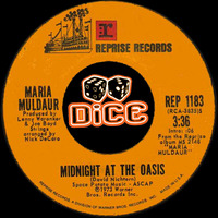 Maria Maldaur - Midnight at the Oasis (DiCE Mo'W EDiT) by DiCE_NZ