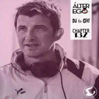  ÁLTER EGO (Radio Show) by Glass Hat #132 with LA CAT by GLASS HAT