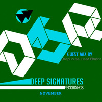 Deep Signatures Recordings - Guest Mix By DeepHouse-Head Phasha [ DeepAddict] (hearthis.at) by Deep Signatures Recordings