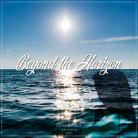 Beyond the Horizon (Dinu &amp;Paul) by Dinu Petrache