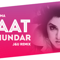 Saat Samunder - J&amp;U (Remix) by J&U