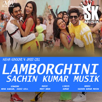 Lamborghini Remix By Sachin Kumar Musik by Sachin Kumar Musik
