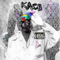 Kach - Local Junglist III by Max b_d Kach