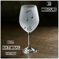Deep National Anthem (DNA) #18 by Obscure by Deep National Anthem
