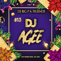 DJ BIG P &amp; FRIENDS 13.12 DJ AGEE by DJ BIG P PODCAST