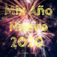 Mix Año Nuevo 2020 - DJ DONI by DJ DONI