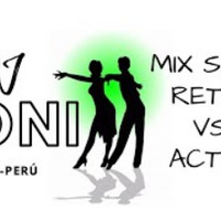Mix Salsa Retro vs Actual - dj doni (perú) by DJ DONI