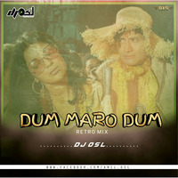 Dum Maro Dum ( Ghanta Mix ) DJ OSL by DJ OSL OFFICIAL