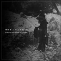 The Techno Witch - [Detroit Techno Inside I] - Diana Emms - Oct 2K019 by Diana Emms
