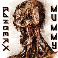 Bangerx-Mummy by BANGERX