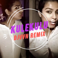 KULEKULU DJVV REMIX by Vivian Dsouza✪