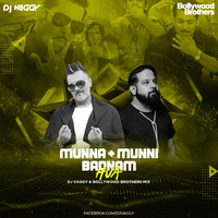Munni vs Munna Badnaam - DJ Vaggy &amp; Bollywood Brothers Remix by DJ Vaggy