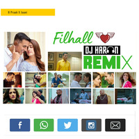 Filhall Remix (DJ HAROON) [B Praak X Jaani] by DJ HAROON