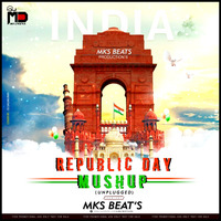 Republic day Mash-up -Mks Beats Production by Mks Beats Production