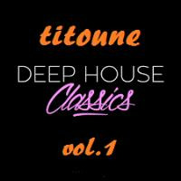 DEEP-HOUSE (Vol.1) by DJ TITOUNE