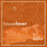 Exation - House Fever