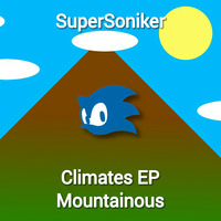 SuperSoniker - Mountainous by SuperSoniker Music