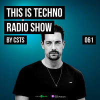 TIT061 - This Is Techno 061 By CSTS by CSTS