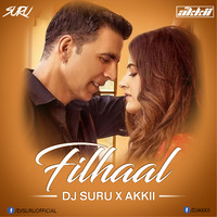 Filhaal (Remix) DJ Suru X DJ Akkii by DJ Suru