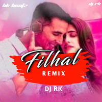 Filhaal _Hindi_ Remix_DJRK _ by RK MUSICS