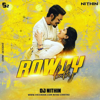 ROWDY BABY DANCE MIX DJ NITHIN by Nithin Poojary