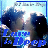 Love Is Deep But... by DJ Dule Rep