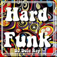 Hard Funk by DJ Dule Rep