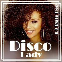 Disco Lady by DJ Dule Rep