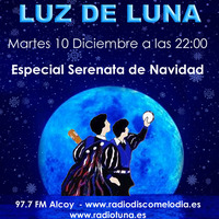 Luz de Luna - Serenata de Navidad by Radio Bolero