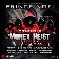 MONEY HEIST RIDDIM-PRINCE NOEL(THE PET)11 by Noel Prince Zeejay