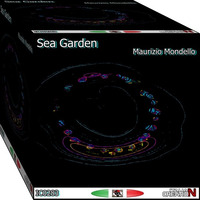 Sea Garden_Maurizio Mondello_Techno_Out/08/11/2019/ by Maurizio Mondello