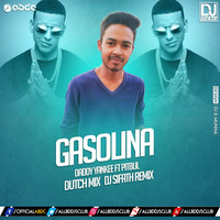 Gasolina (Daddy Yankee) - DJ Sifath Remix by DJ Sifath