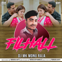 Filhall (ChillOut Rimex Vol. 1) DJ Mk (Monu Raja) by Dj Mk (Monu Raja)