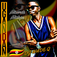 DJ WADE Q MIXCRATE MIXTAPE  #UGANDAN by DJ WADE Q