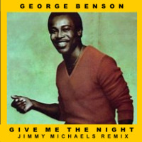 10's George Benson - Give Me The Night (Jimmy Michaels Jazz Funk Instrumental Mix) by JohnnyBoy59